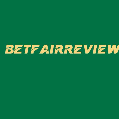 Logo da BETFAIRREVIEW